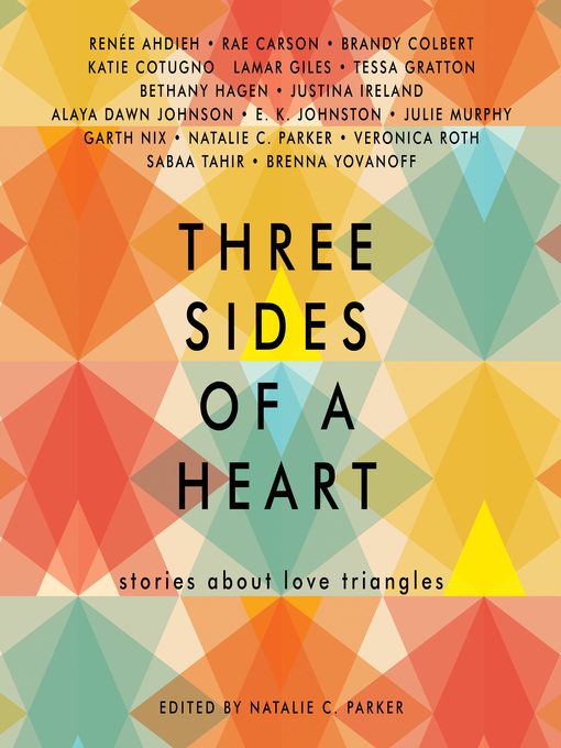 Title details for Three Sides of a Heart by Natalie C. Parker - Available